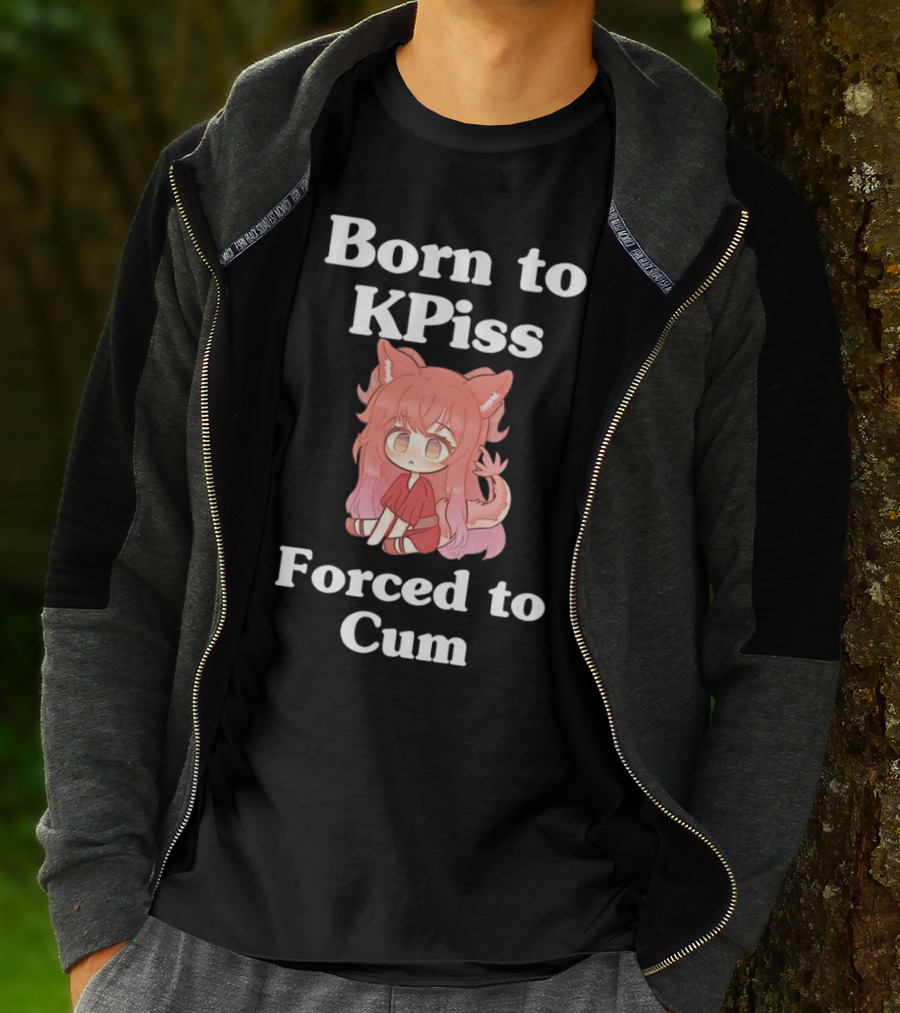 Born To KPiss Forced To Cum Fox Girl Vtuber Anime T-Shirt