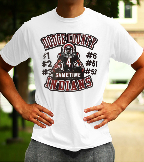 Dodge County Gametime Indians Football Player Numbers 1 2 3 4 6 51 53 T-Shirt
