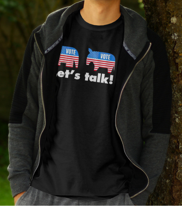 Vote Let's Talk Elephant Donkey USA T-Shirt