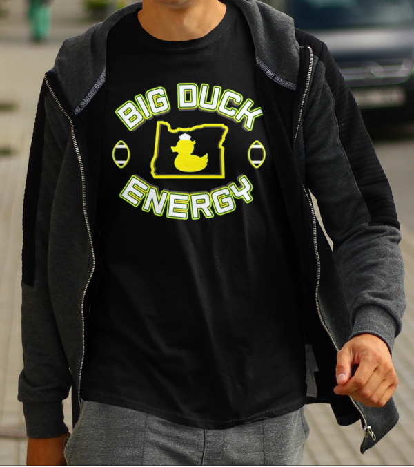 Big Duck Energy Oregon Duck Football Bold Text With Map And Yellow Duck T-Shirt