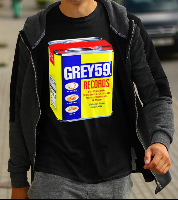 Grey59 Records Unlawful Music Nonconformists Seafood Chicken Meat Can T-Shirt