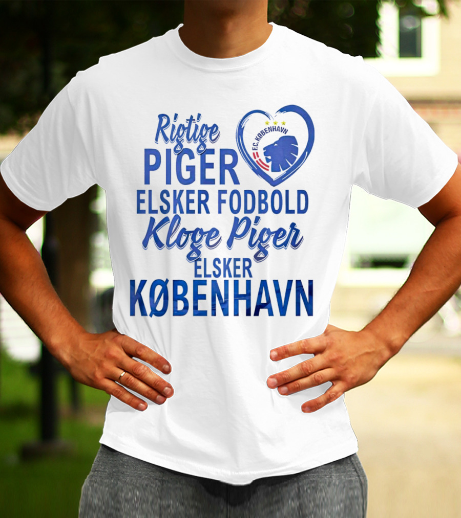 Rigtige Piger Elsker Fodbold Kloge Piger Elsker København FC T-Shirt