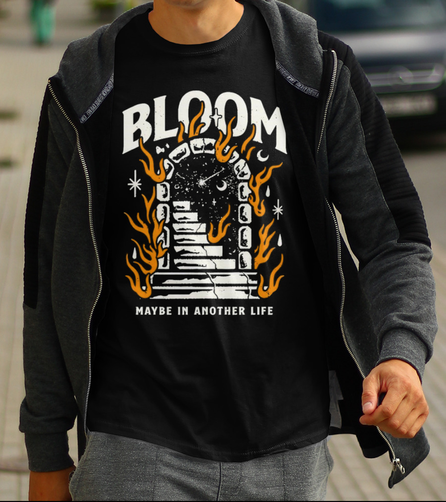 Bloom Maybe In Another Life Cosmic Portal Flames Stairs T-Shirt