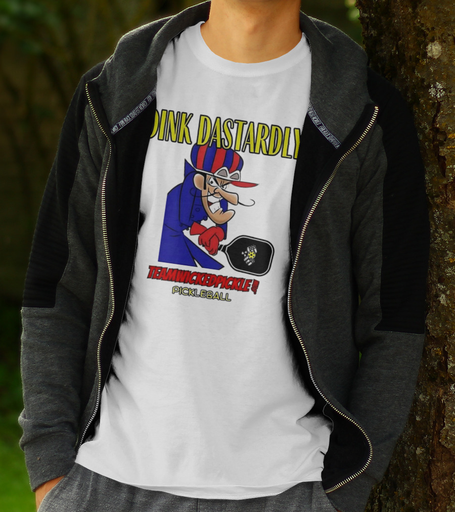 Dink Dastardly Teamwickedpickle Pickleball T-Shirt