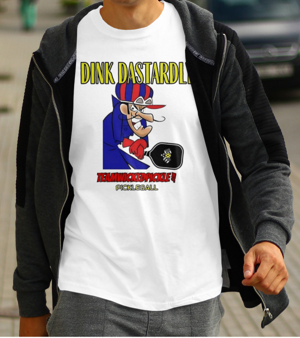Dink Dastardly Teamwickedpickle Pickleball T-Shirt