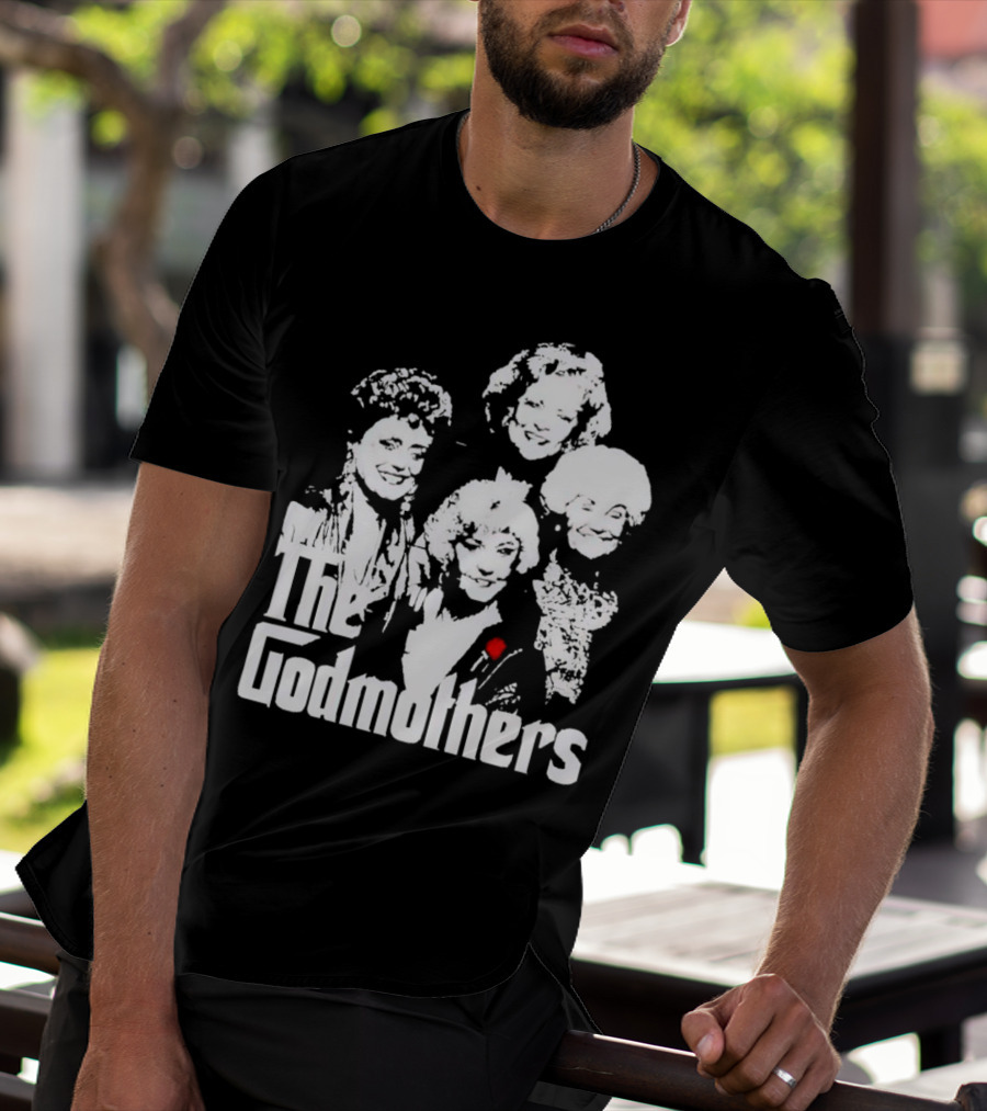 The Godmothers Golden Girls T-Shirt