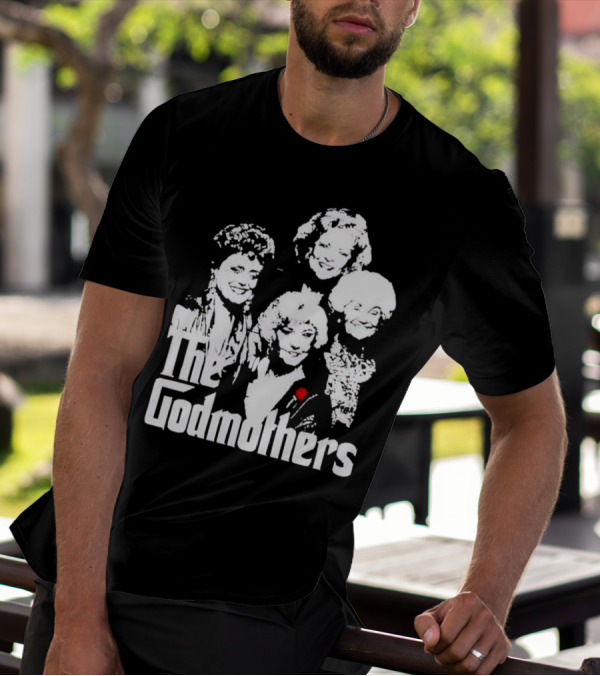 The Godmothers Golden Girls T-Shirt