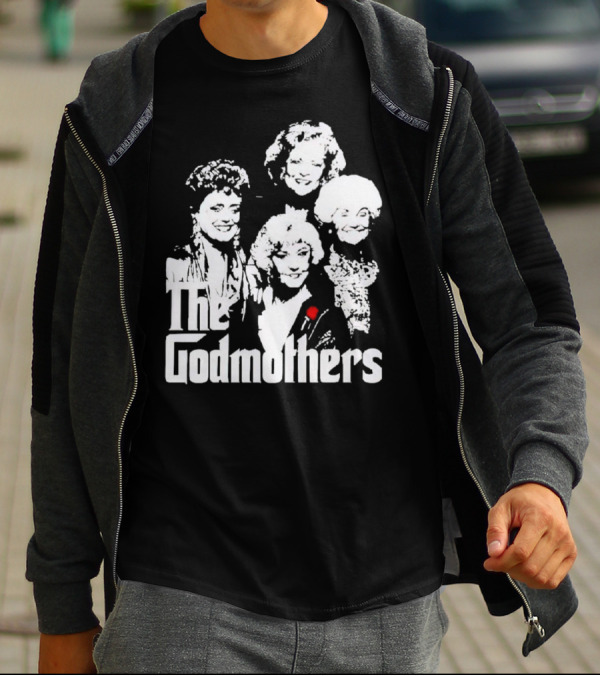 The Godmothers Golden Girls T-Shirt