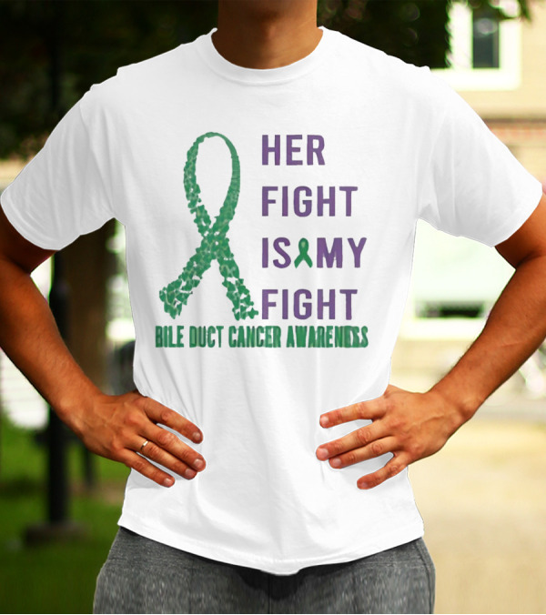 Her Fight Is My Fight Bile Duct Cancer Awareness T-Shirt