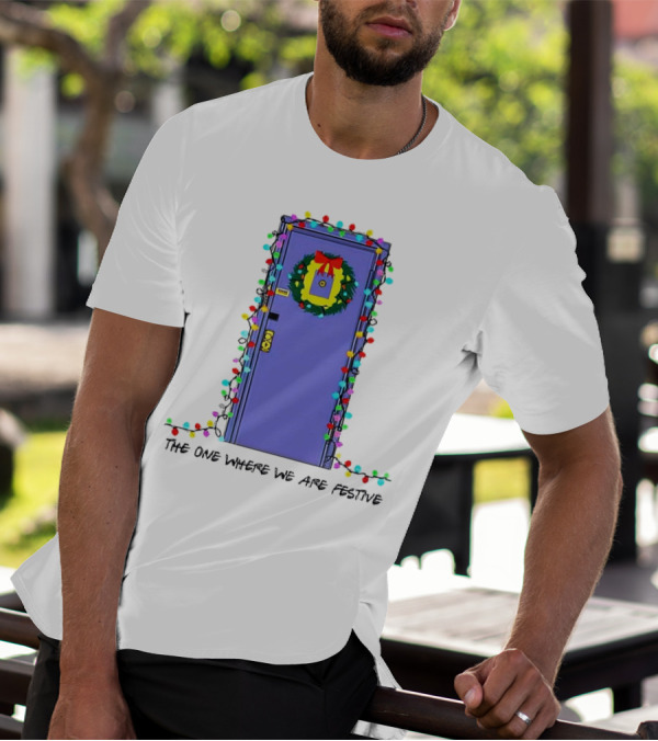 The One Where We Are Festive Teacher Door Wreath Christmas Lights T-Shirt