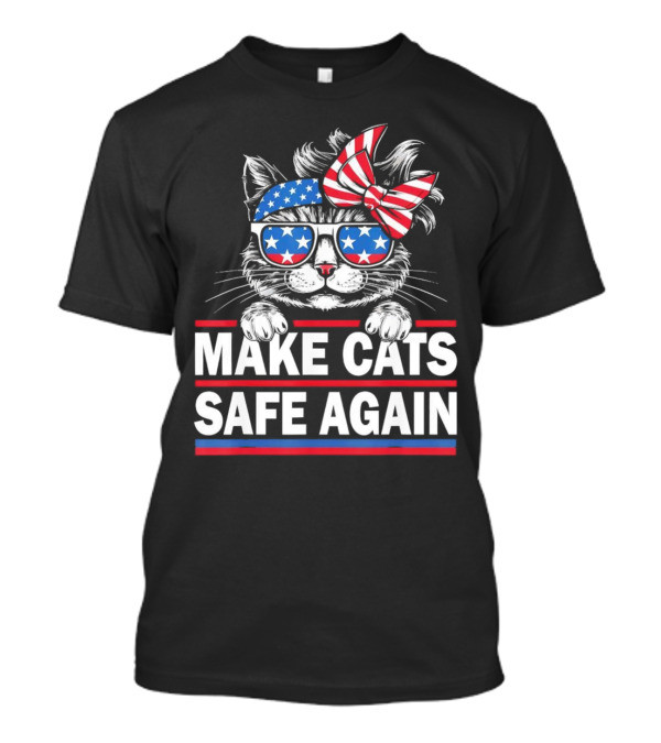 Make Cats Safe Again Funny Cat Lover USA Flag Accessories T-Shirt