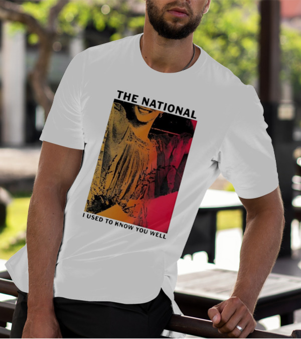 The National I Used To Know You Well Vibrant Artistic T-Shirt