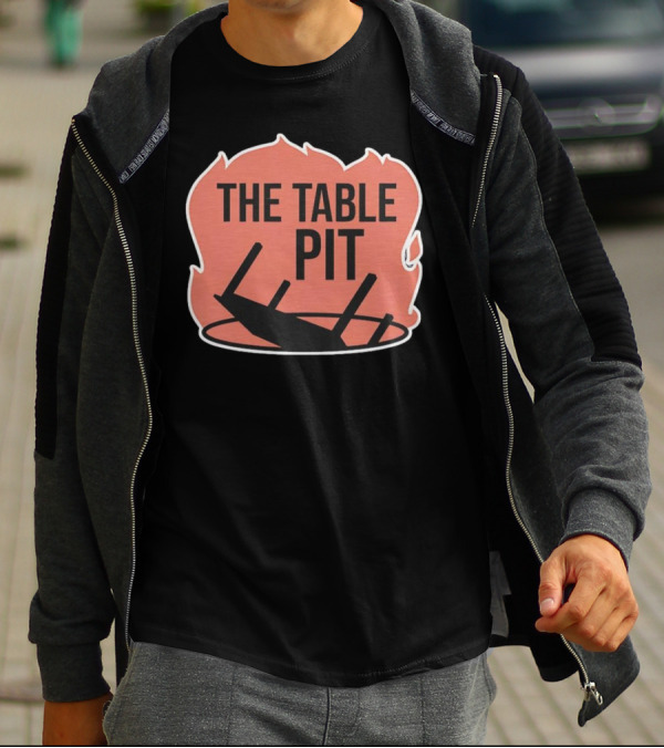 The Table Pit With Burning Fire Background T-Shirt