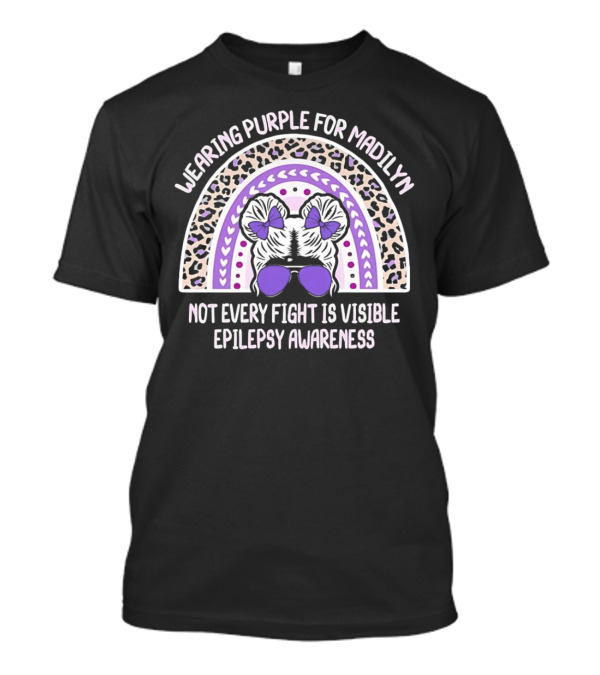 Wearing Purple For Madilyn Not Every Fight Is Visible Epilepsy Awareness Rainbow Leopard Print Glasses Bows T-Shirt