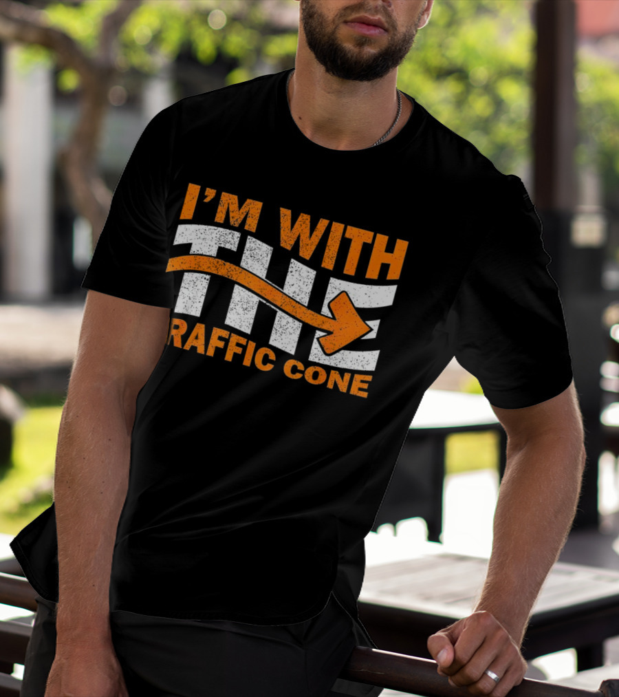 I’m With The Traffic Cone Arrow Humor T-Shirt