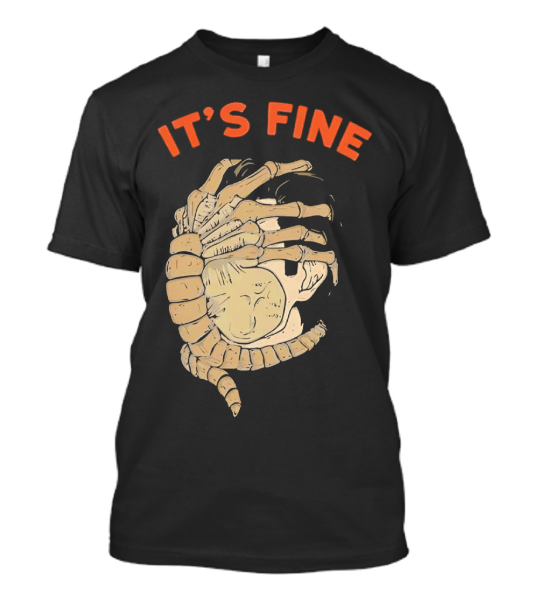 It's Fine Facehugger Skeleton T-Shirt