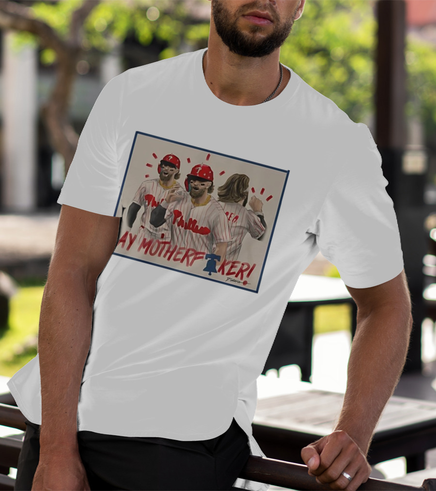 Bryce Harper Ay Motherf Ker Phillies Philadelphia T-Shirt