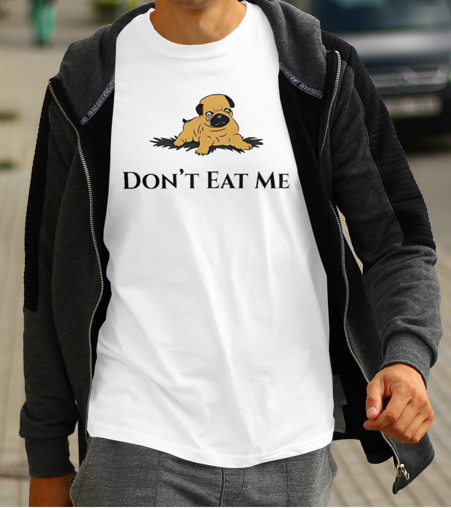 Don't Eat Me Dog T-Shirt