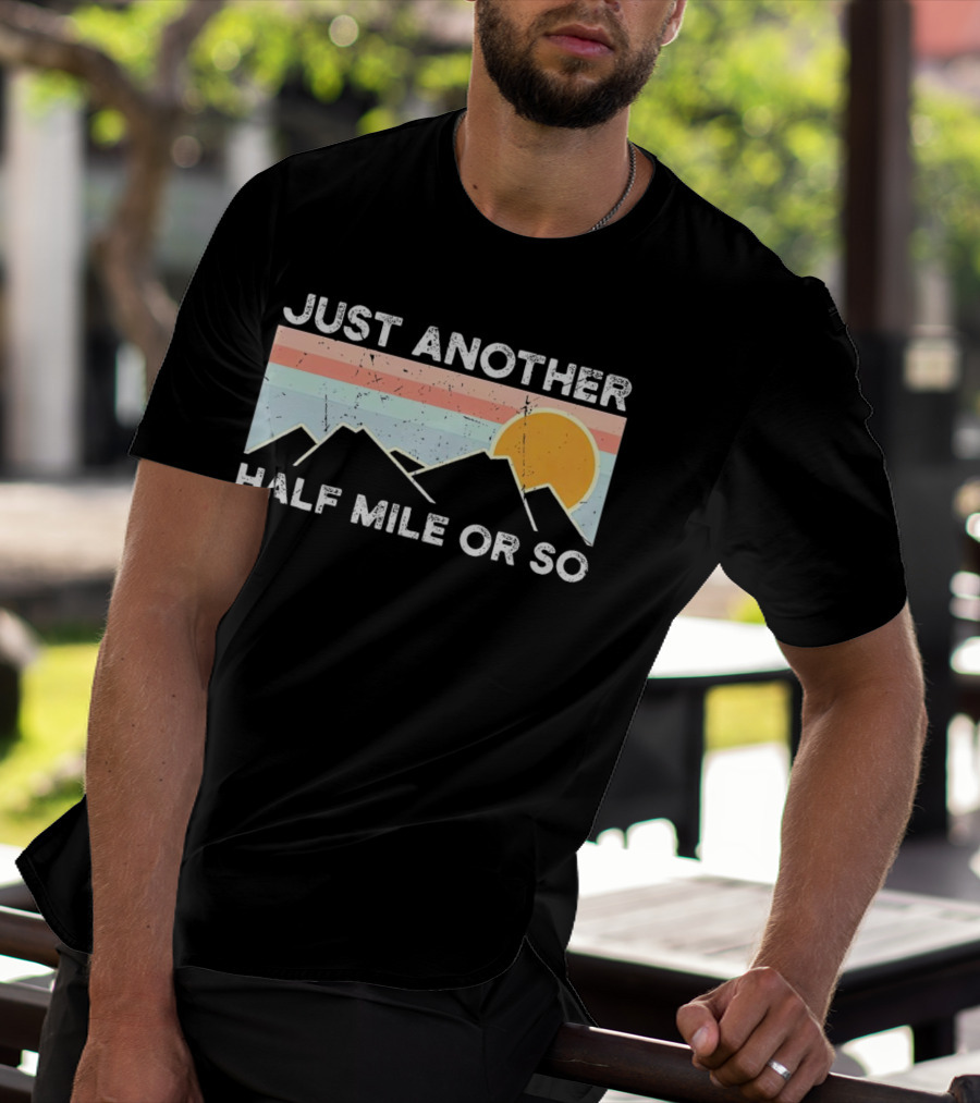 Just Another Half Mile Or So Vintage Mountains Sunset T-Shirt