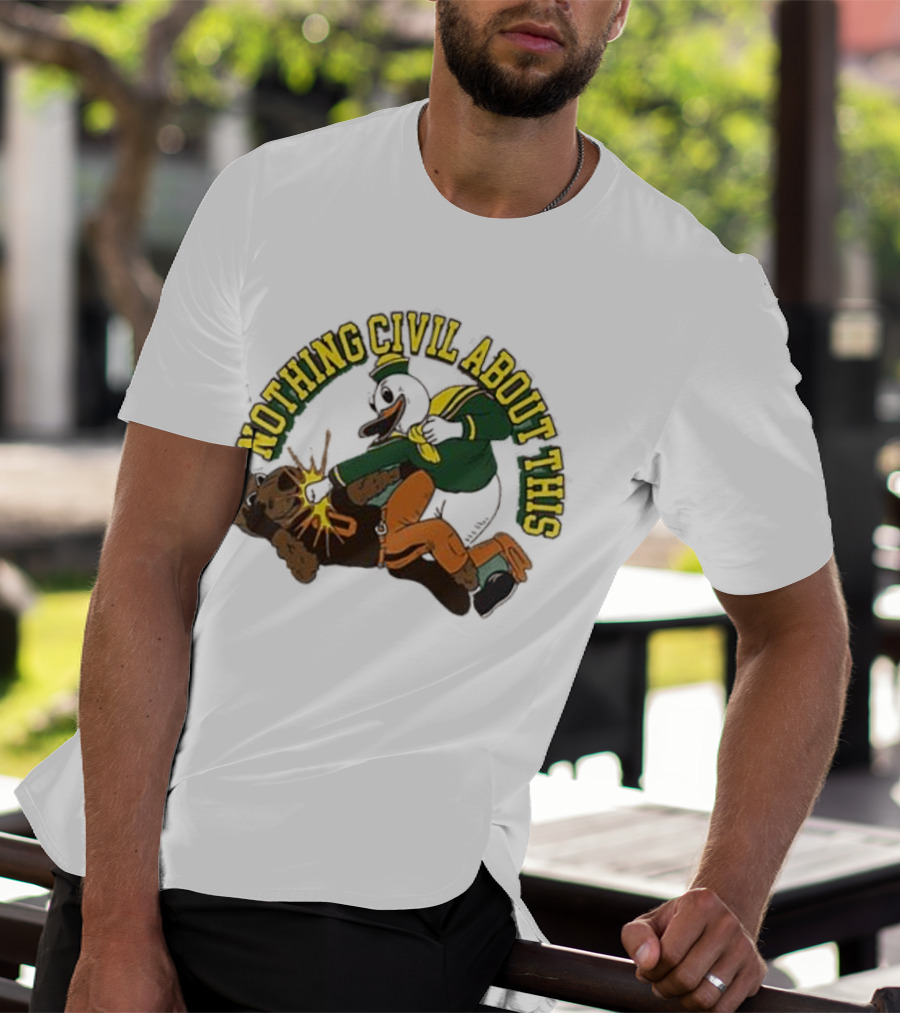 Nothing Civil About This Oregon Duck Knocks Out Oregon State Beavers T-Shirt
