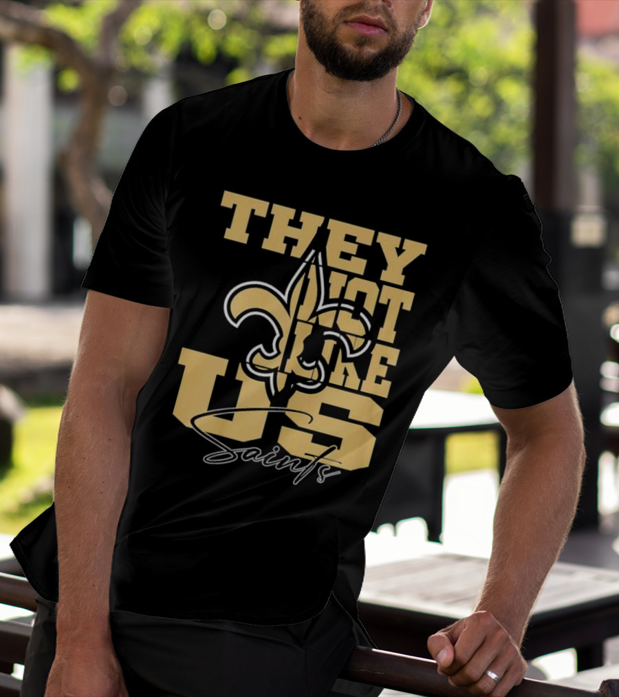 They Not Like Us New Orleans Saints Fleur-de-Lis T-Shirt