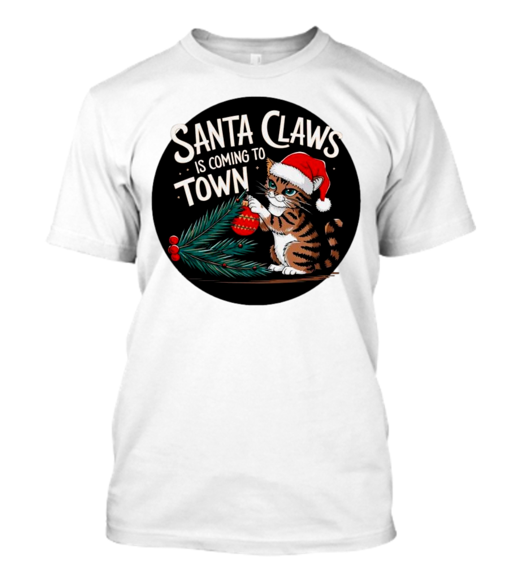 Santa Claws Is Coming To Town Cat Merry Christmas T-Shirt