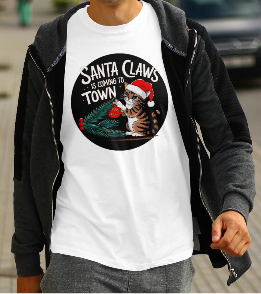 Santa Claws Is Coming To Town Cat Merry Christmas T-Shirt