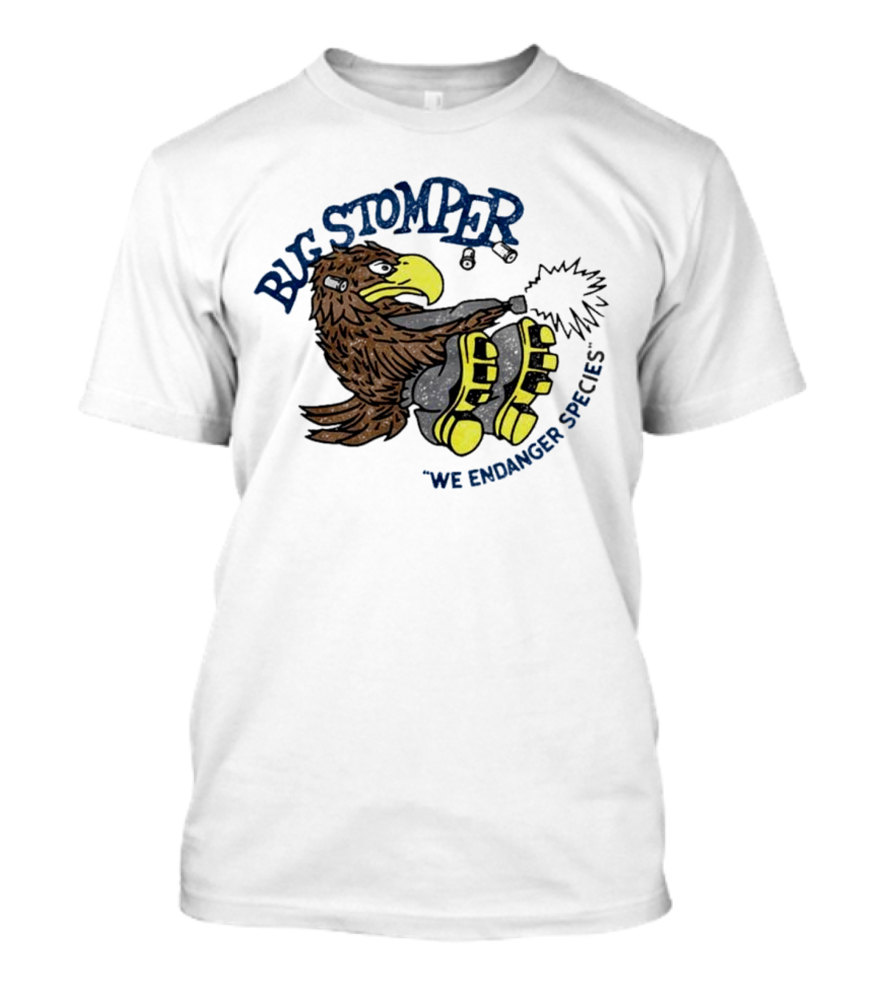 Bug Stomper We Endanger Species Eagle Stomping Boots T-Shirt