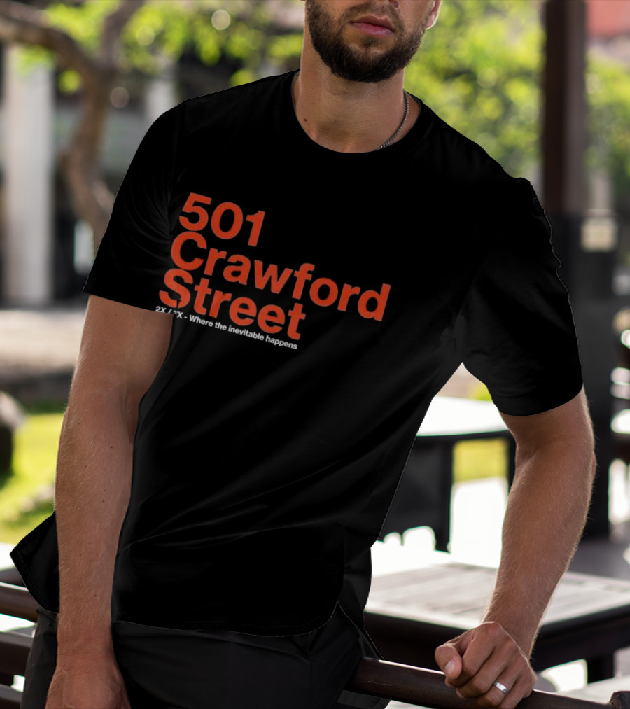 501 Crawford Street 2X 7X Where The Inevitable Happens T-Shirt