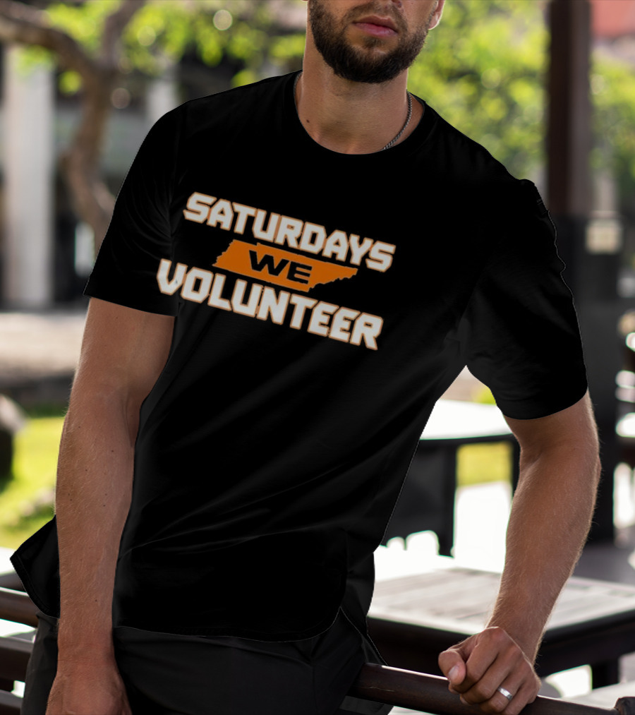 Saturdays We Volunteer Tennessee State Orange T-Shirt