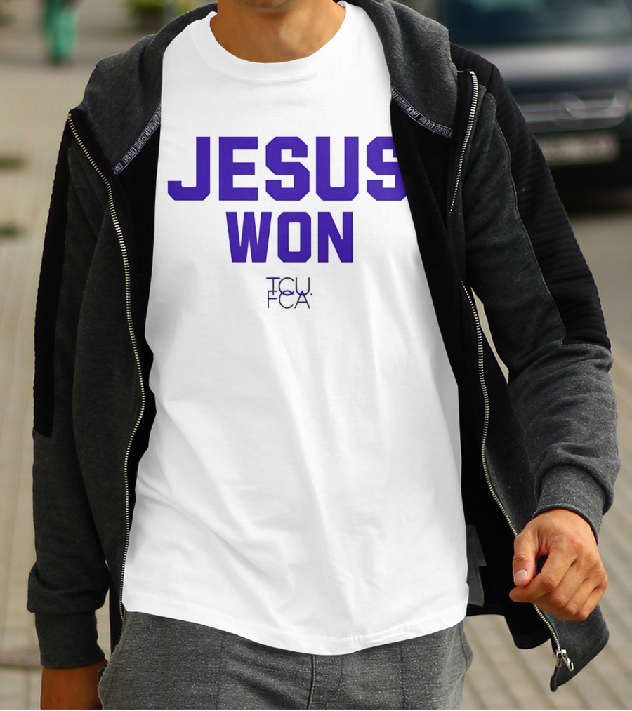 TCU Horned Frogs FCA Jesus Won T-Shirt