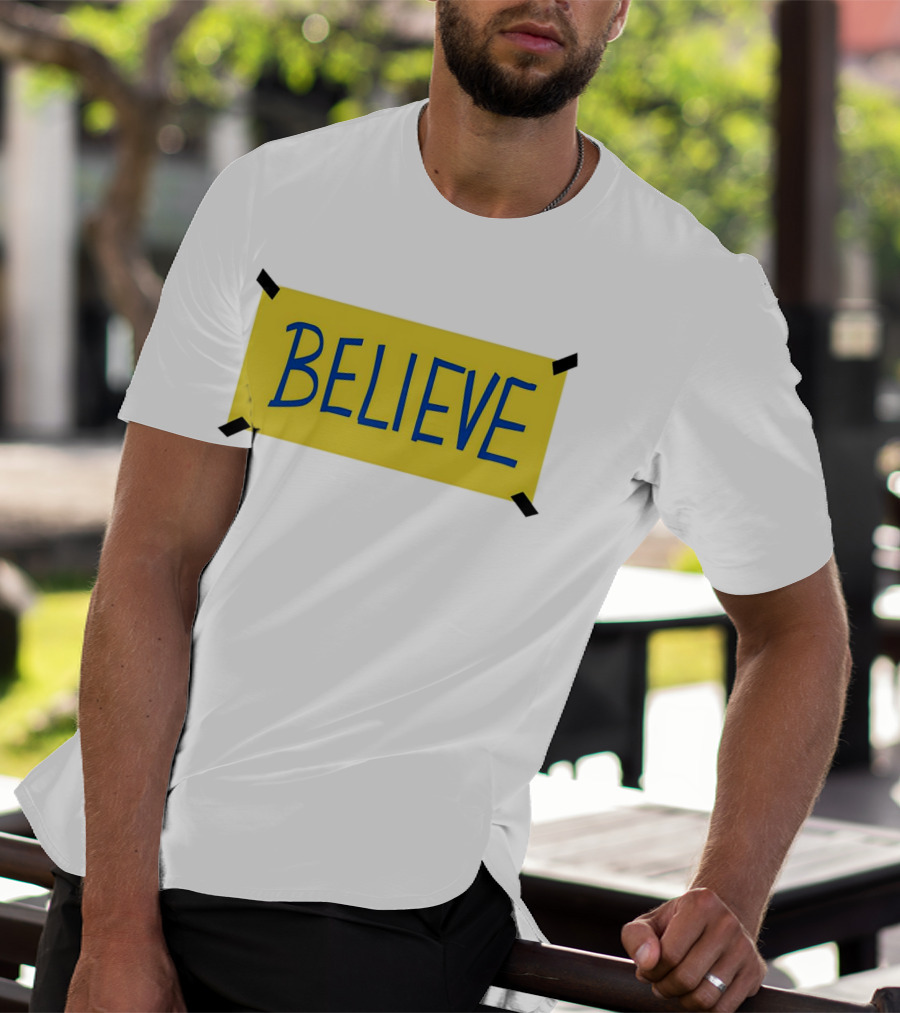 Ted Lasso Believe Sign Taped Yellow Background T-Shirt