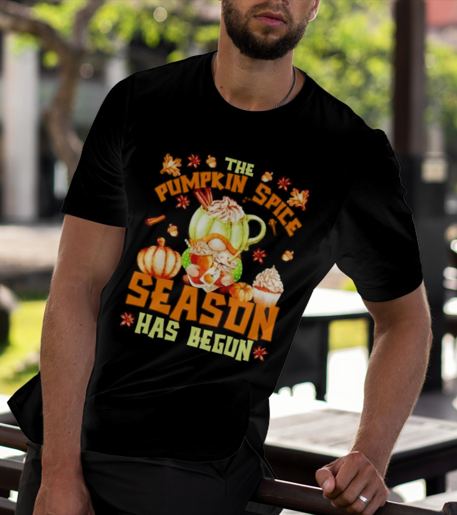 The Pumpkin Spice Season Has Begun Fall Season Gnome Cupcake Pumpkin Leaves T-Shirt