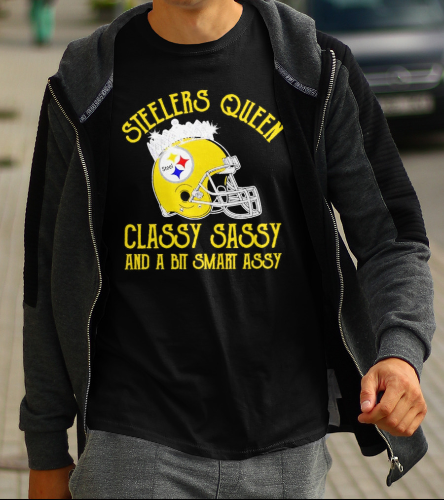 Steelers Queen Classy Sassy And A Bit Smart Assy Crown Helmet T-Shirt