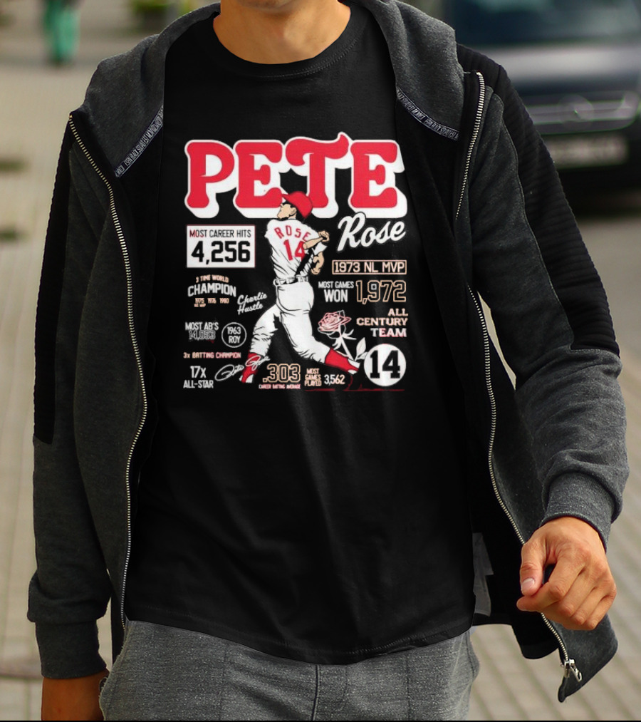 Pete Rose Cincinnati Reds 4256 Career Hits 1973 MVP 3x Batting Champion 17x All-Star T-Shirt