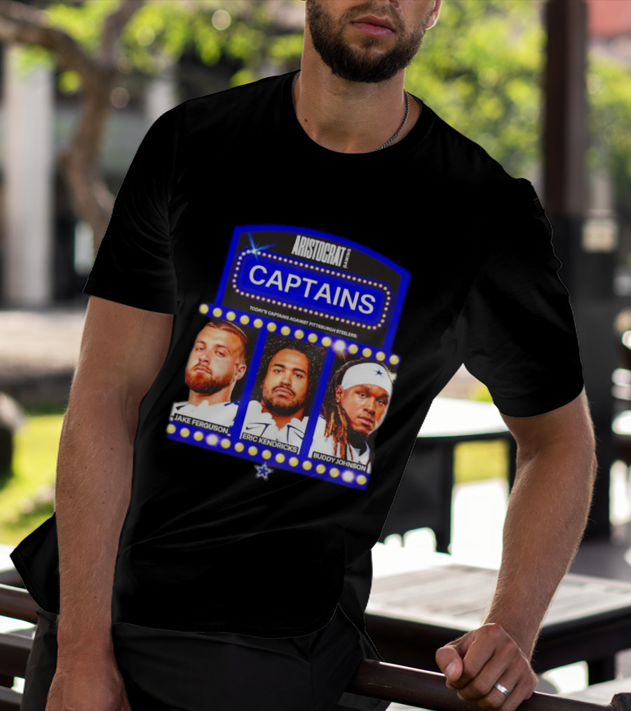 ARISTOCRAT CAPTAINS Dallas Cowboys Jake Ferguson Eric Kendricks Buddy Johnson Against Pittsburgh Steelers T-Shirt