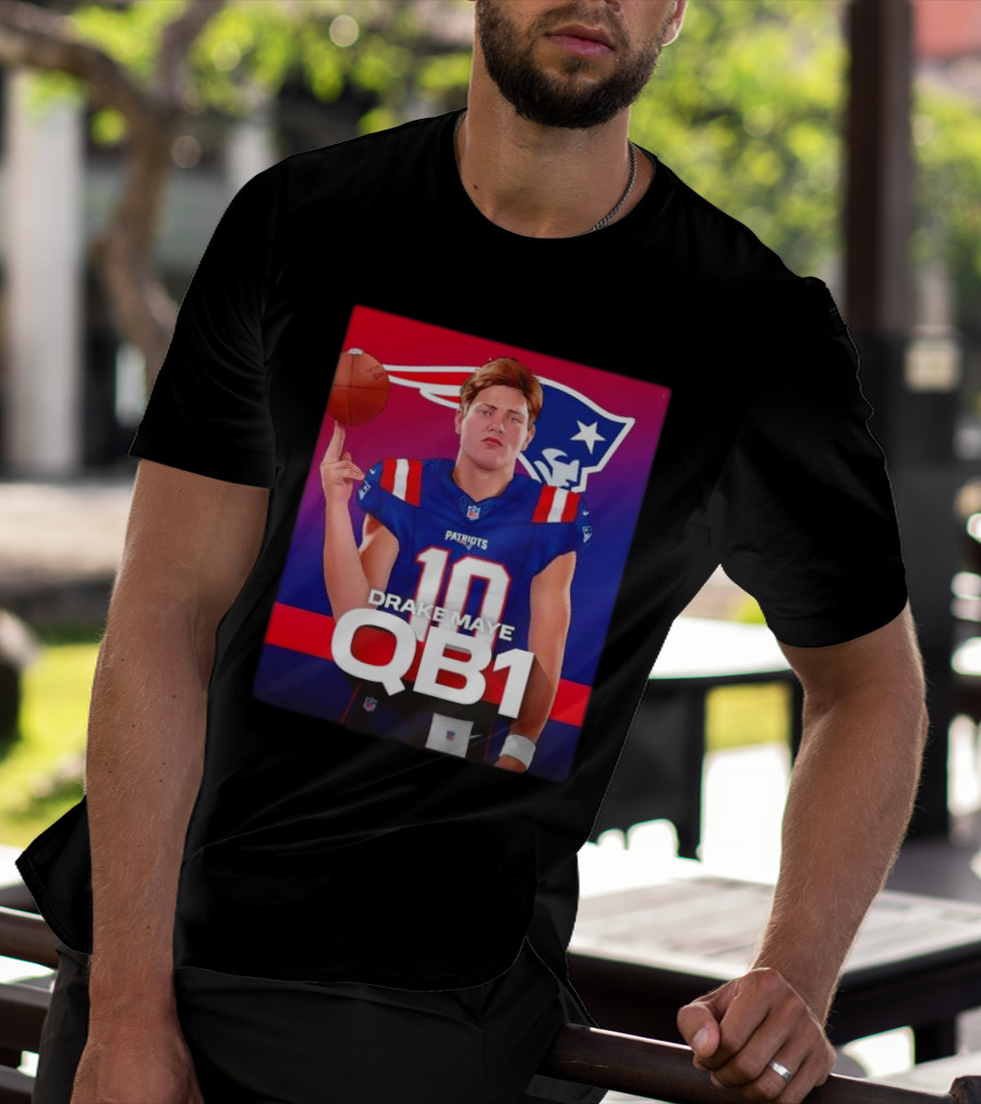 Drake Maye QB1 Era New England Patriots 10 Patriots T-Shirt