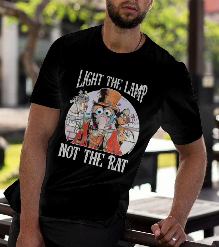 Light The Lamp Not The Rat Muppet Christmas Carol Gonzo Rizzo T-Shirt