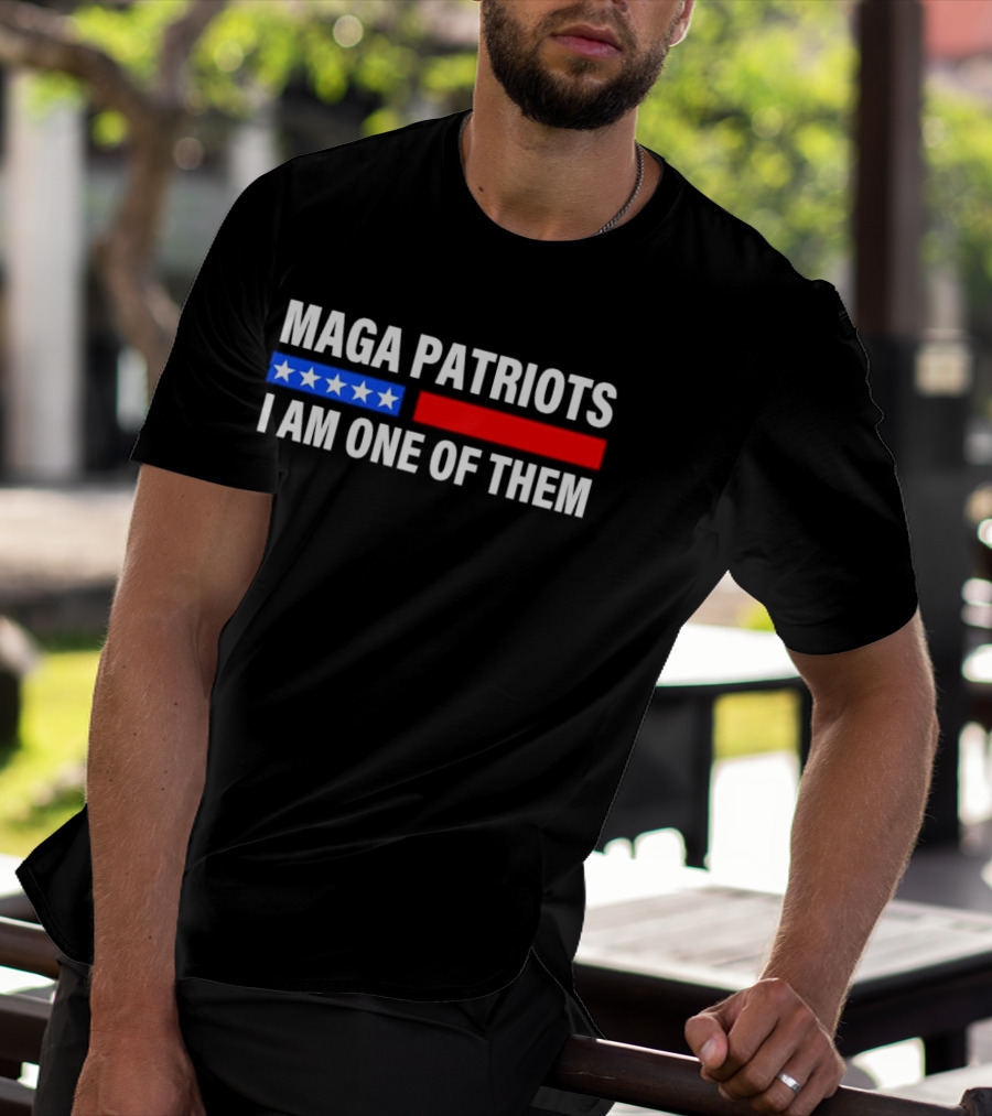 MAGA Patriots I Am One Of Them Stars And Red Blue Stripes T-Shirt