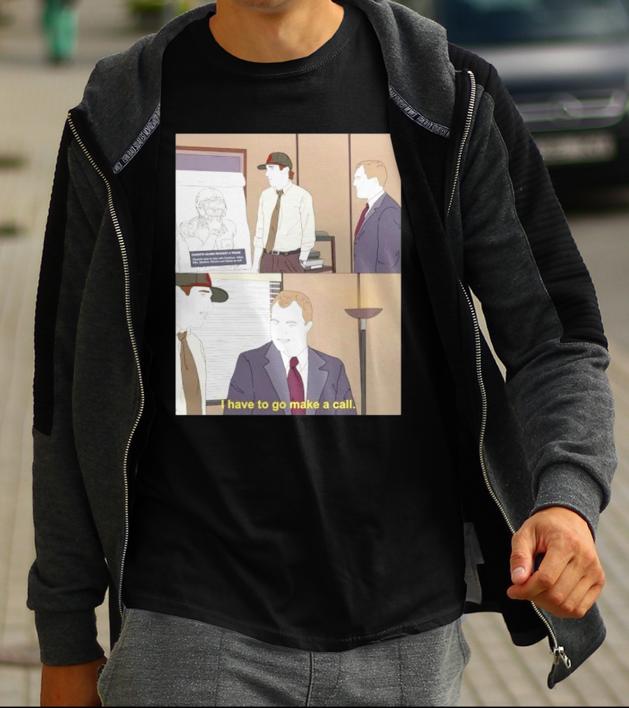 San Francisco 49ers Davante Adams Trade Request I Have To Go Make A Call T-Shirt