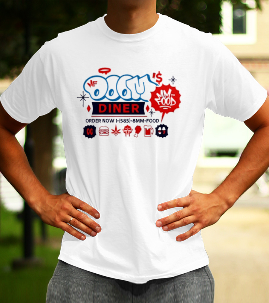 MF Doom's Diner Order Now 1-585-8MM-FOOD MM..Food T-Shirt