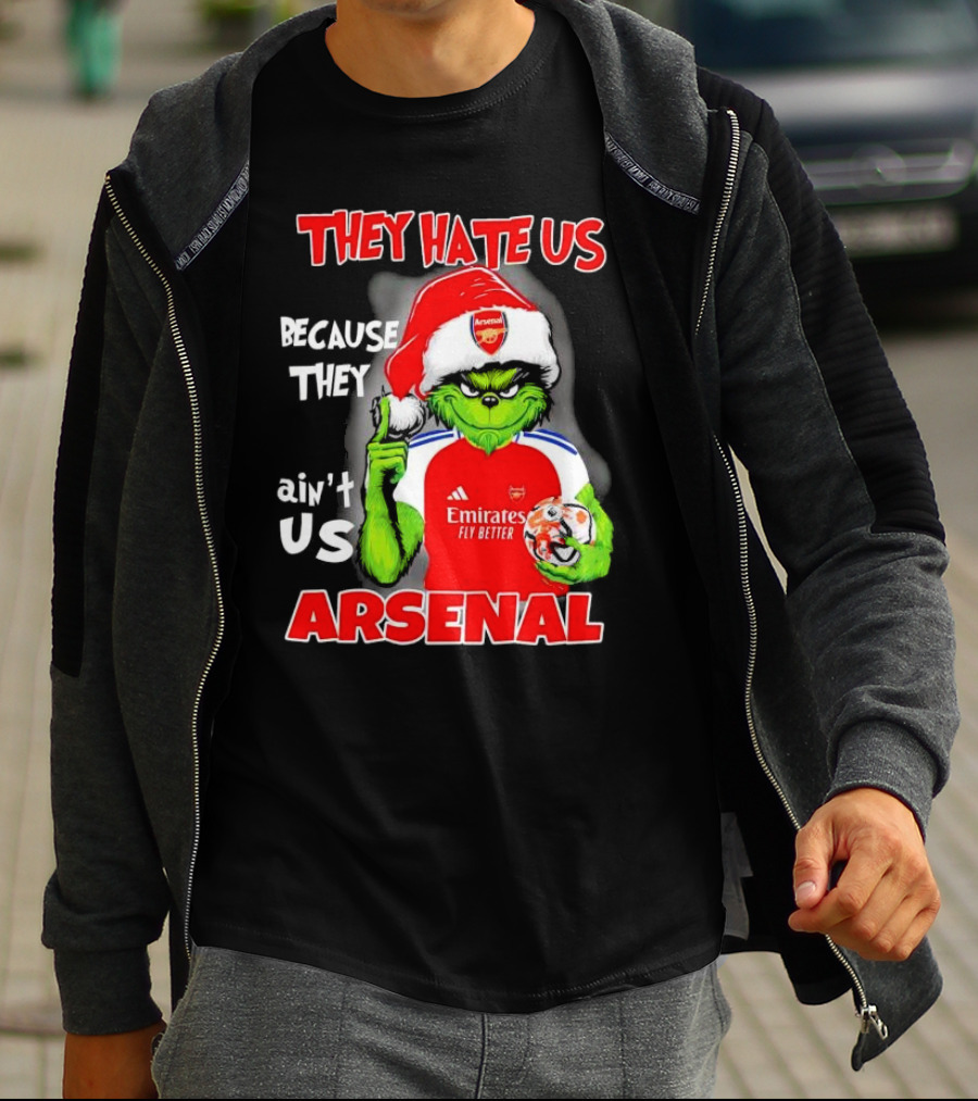 They Hate Us Because They Ain’t Us Grinch Arsenal FC Christmas T-Shirt