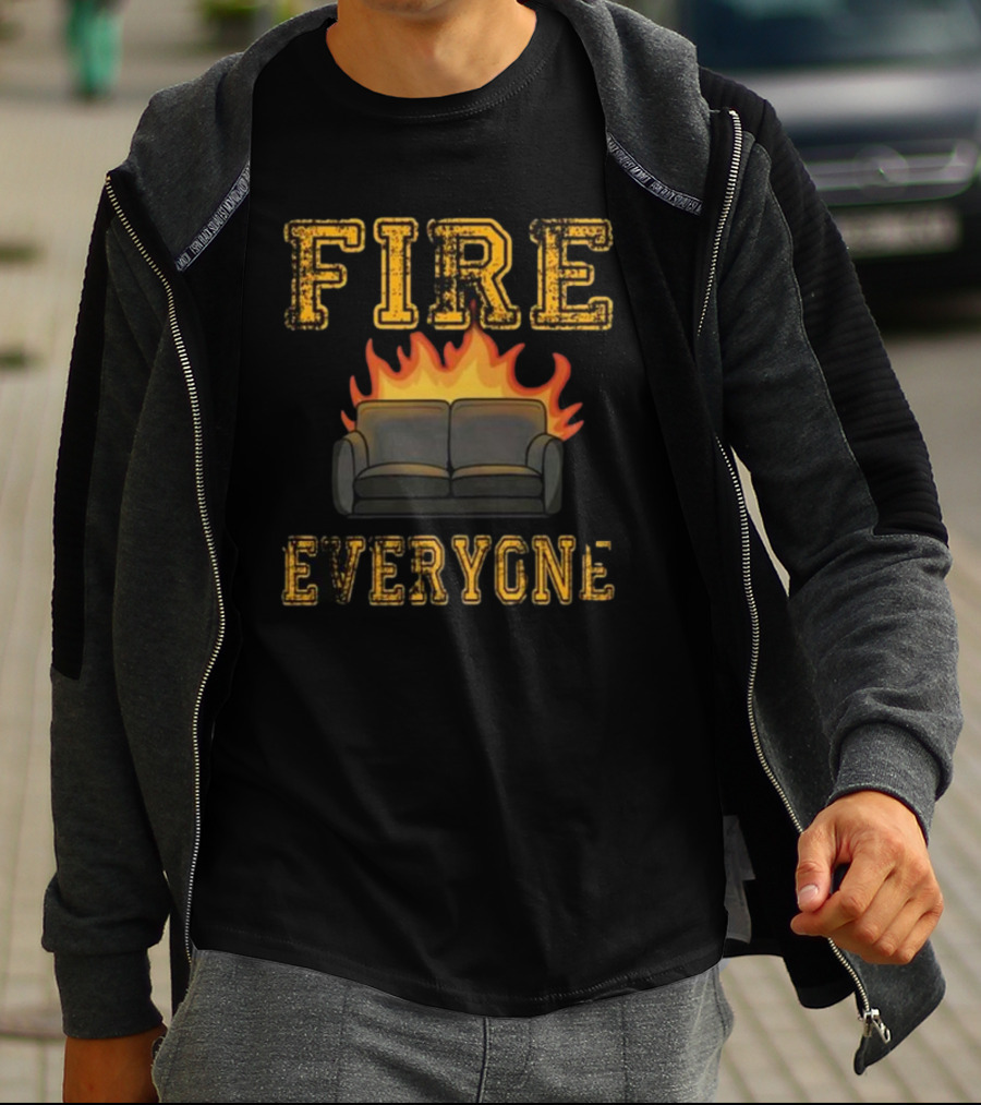 FIRE EVERYONE Burning Couch T-Shirt