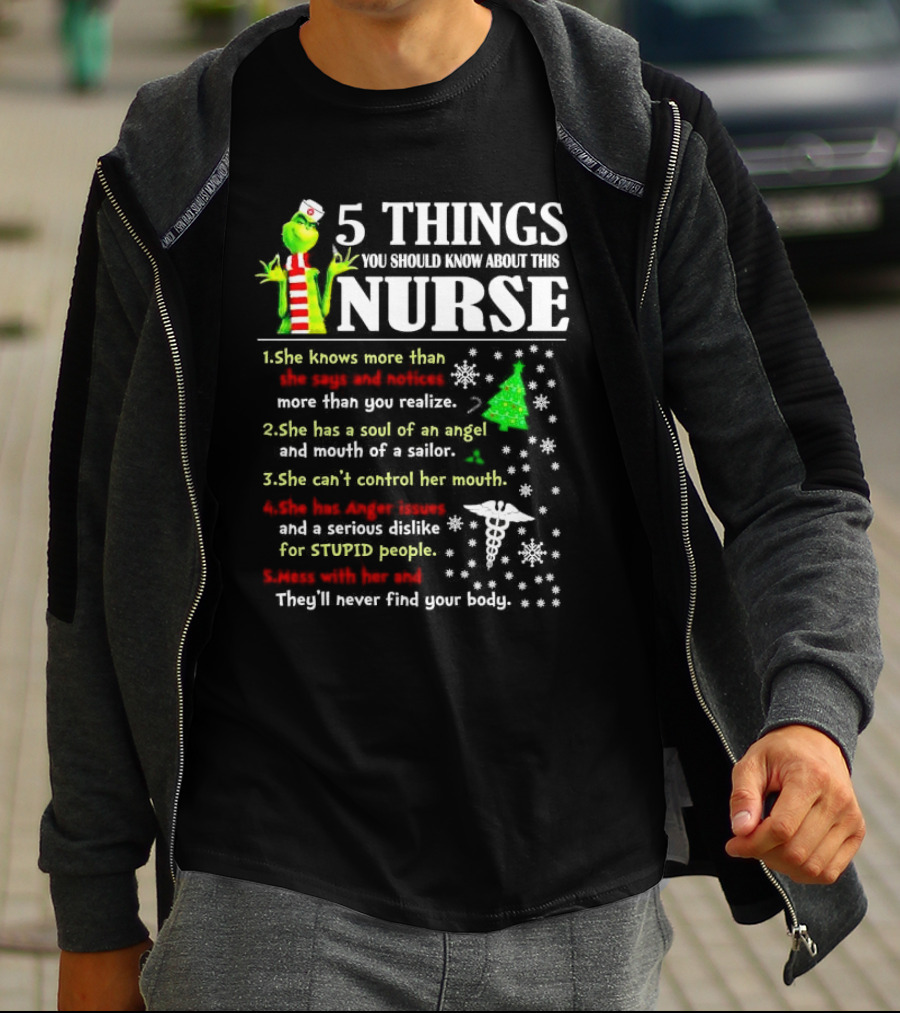 5 Things You Should Know About This Nurse Grinch Christmas Humor And Wisdom T-Shirt