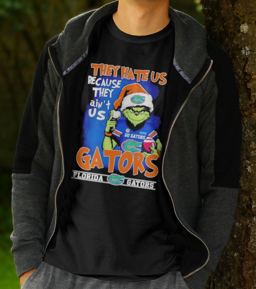 They Hate Us Because They Ain’t Us Grinch Florida Gators Christmas T-Shirt