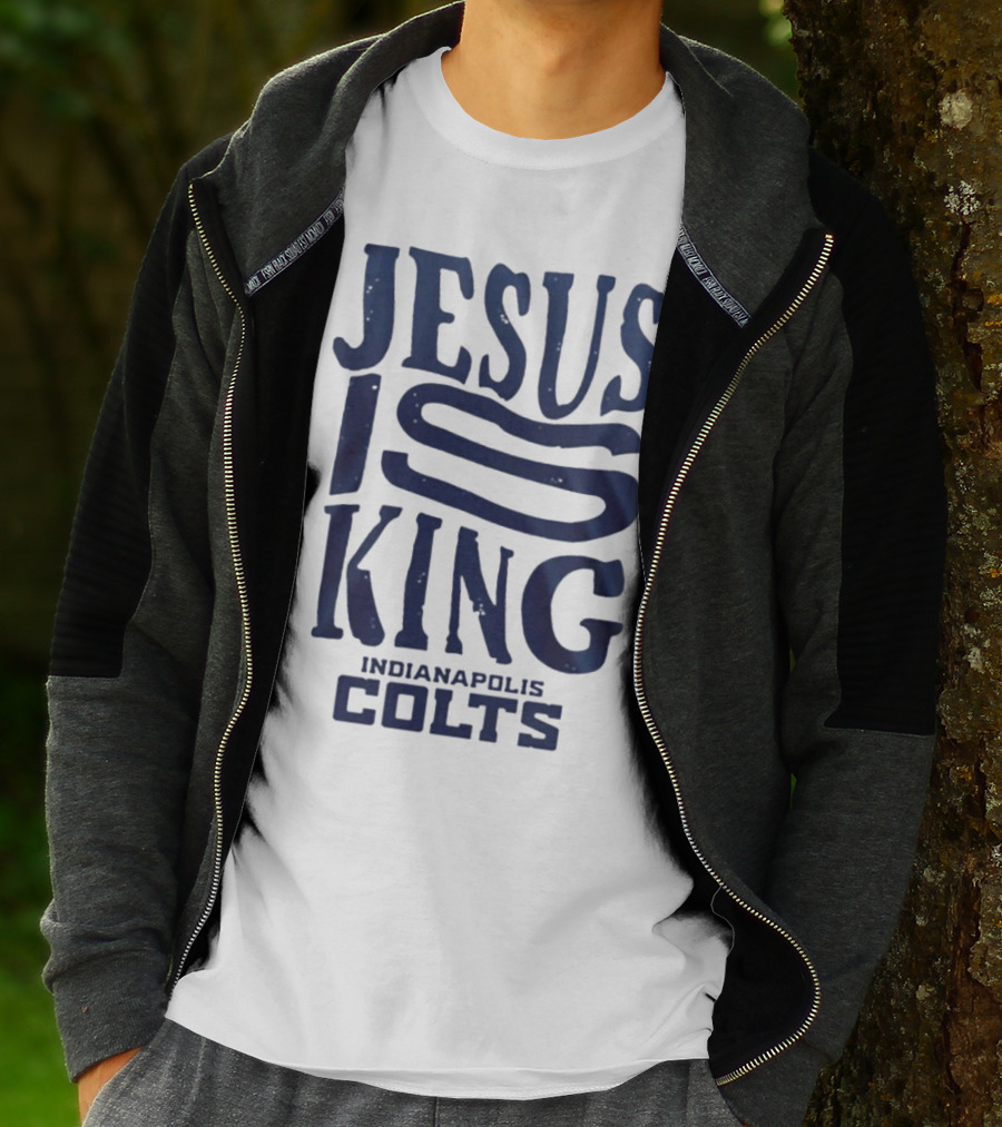 Jesus Is King Indianapolis Colts Fandom T-Shirt