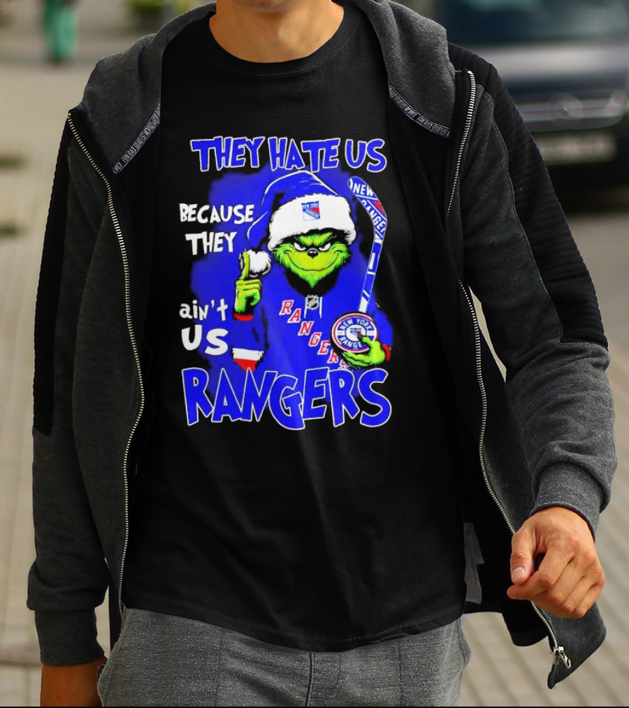 They Hate Us Because They Ain't Us Grinch New York Rangers Christmas T-Shirt