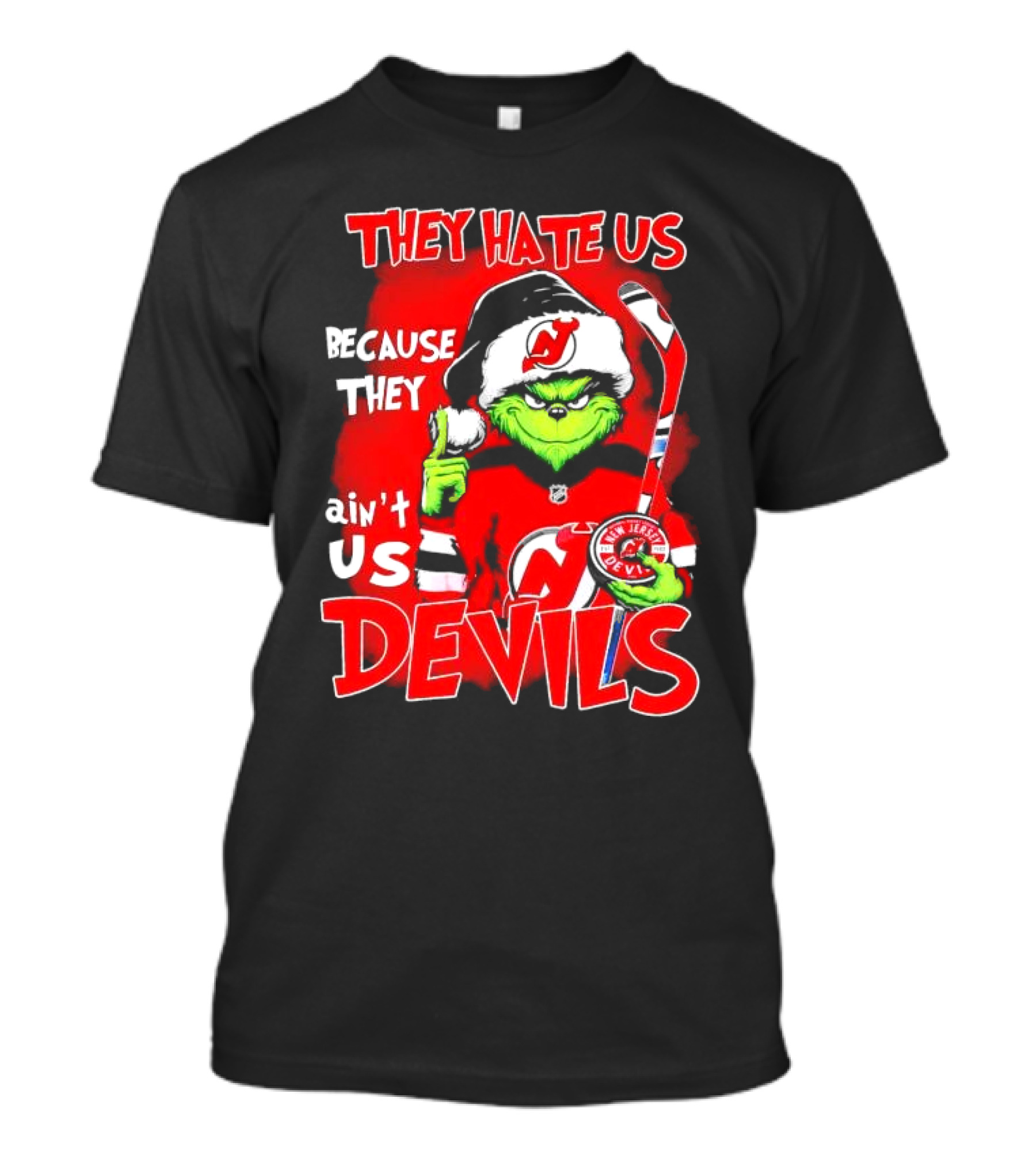 They Hate Us Because They Ain’t Us Grinch New Jersey Devils Christmas T-Shirt