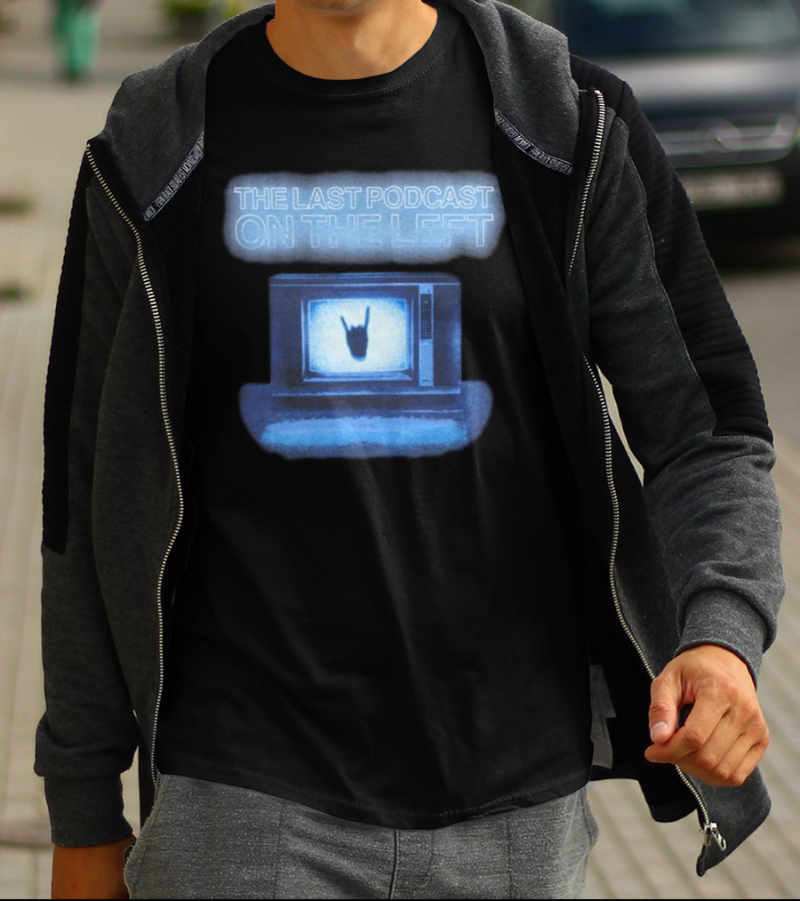 The Last Podcast On The Left Static TV Hand T-Shirt