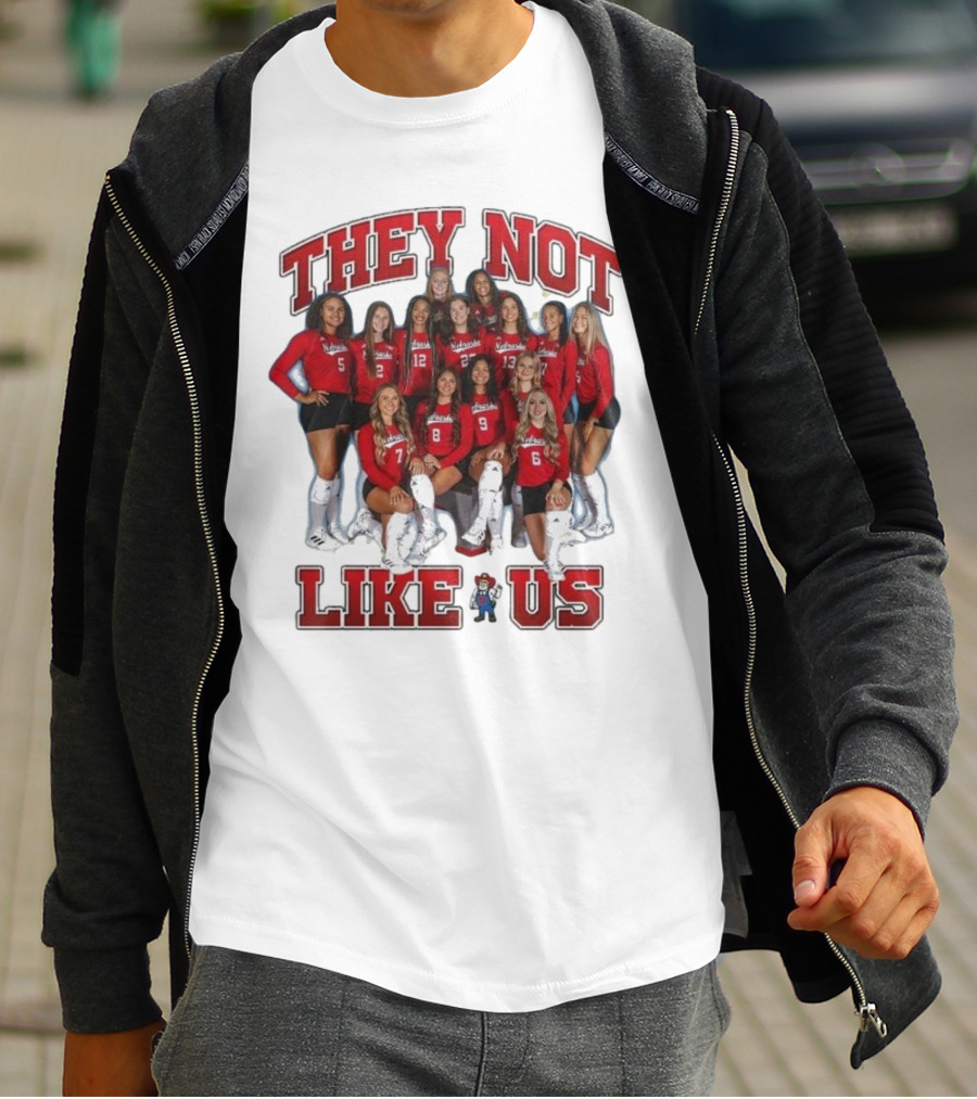 They Not Like Us Nebraska Huskers Team Players T-Shirt